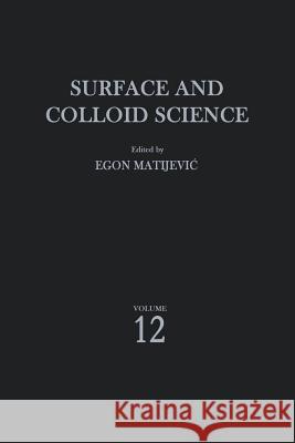 Surface and Colloid Science Egon Matijevic R. J. Good 9781461332060 Springer - książka