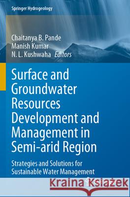 Surface and Groundwater Resources Development and Management in Semi-arid Region  9783031293962 Springer International Publishing - książka