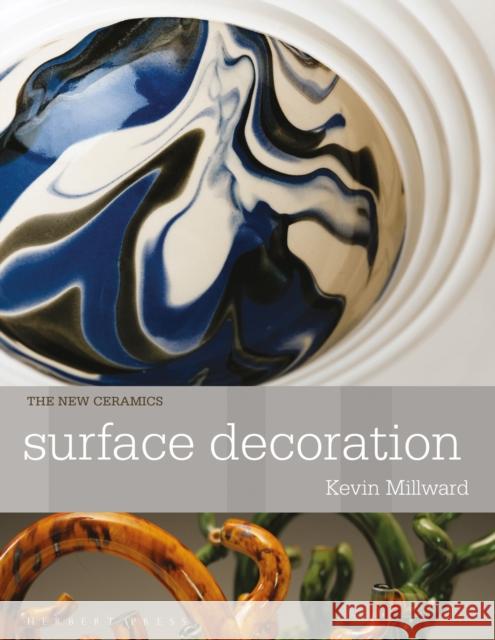 Surface Decoration Kevin Millward 9781912217724 Bloomsbury Publishing PLC - książka