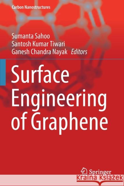 Surface Engineering of Graphene Sumanta Sahoo Santosh Kumar Tiwari Ganesh Chandra Nayak 9783030302092 Springer - książka