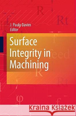 Surface Integrity in Machining J. Paulo Davim 9781848828735 Springer - książka