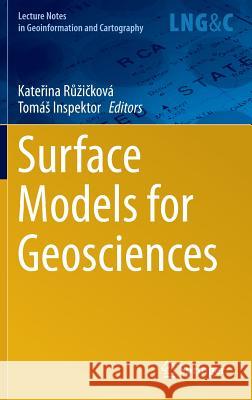 Surface Models for Geosciences Kate Ina R Toma Inspektor 9783319184067 Springer - książka