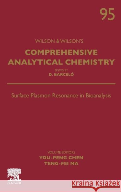 Surface Plasmon Resonance in Bioanalysis: Volume 95 Chen, You-Peng 9780323853095 Elsevier - książka