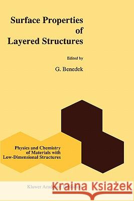 Surface Properties of Layered Structures G. Benedek 9780792319610 Kluwer Academic Publishers - książka