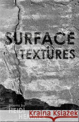 Surface Textures Heidi Hemmer 9781635349870 Finishing Line Press - książka
