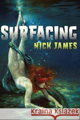 Surfacing Nick James 9781511694957 Createspace - książka