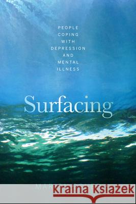 Surfacing: People Coping with Depression and Mental Illness Marion Scher 9781928257882 Bookstorm - książka