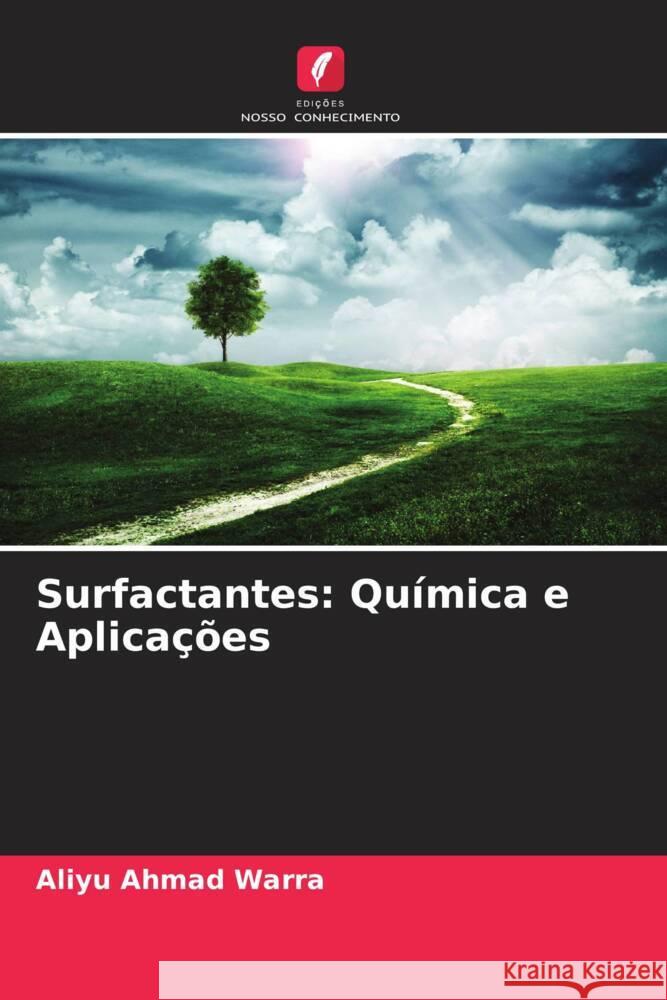 Surfactantes: Qu?mica e Aplica??es Aliyu Ahma 9786207320882 Edicoes Nosso Conhecimento - książka