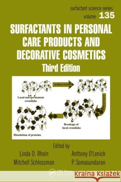 Surfactants in Personal Care Products and Decorative Cosmetics Linda D. Rhein Mitchell Schlossman Anthony O'Lenick 9781574445312 CRC Press - książka