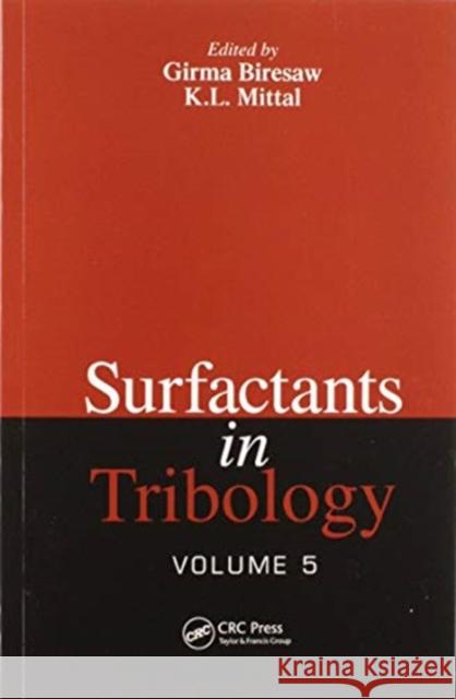 Surfactants in Tribology Biresaw, Girma 9780367572969 CRC Press - książka