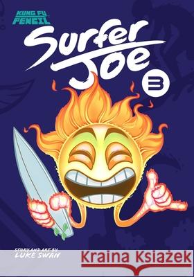Surfer Joe: Issue 3 Swan, Luke 9798655235816 Independently published - książka