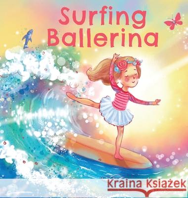Surfing Ballerina Greta Menzies Mila Shurina 9780646827803 Resilience Reads - książka