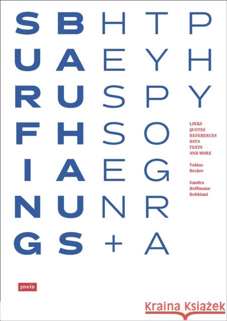 Surfing Bauhaus - Hessen + Typography: Links, Data, Quotes, References, Texts, Anecdotes, Essays, and More Becker, Tobias 9783868596014 Jovis - książka