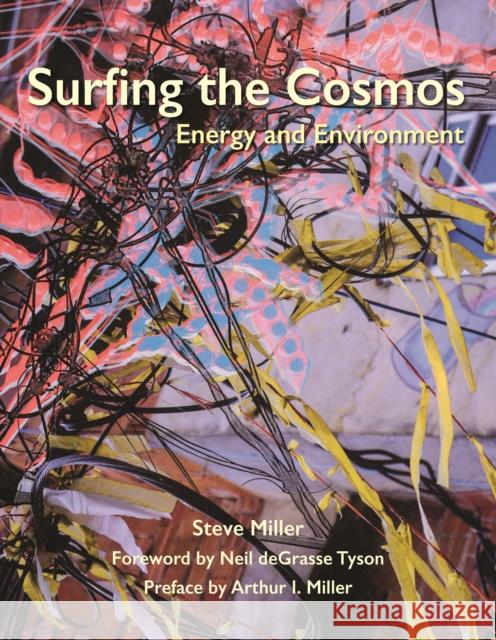 Surfing the Cosmos: Energy and Environment  9780996293013 G Editions LLC - książka