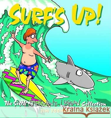 Surf's Up!: The 1994 to 1995 Sherman's Lagoon Collection Jim Toomey 9780740733093 Andrews McMeel Publishing - książka