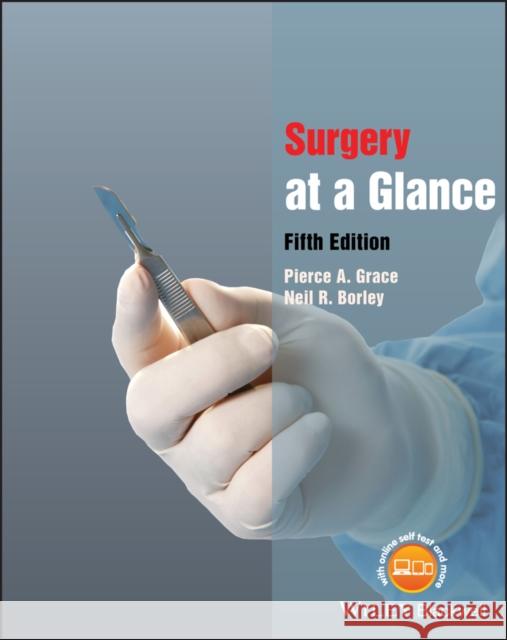Surgery at a Glance Grace, Pierce A.; Borley, Neil R. 9781118272206 John Wiley & Sons - książka