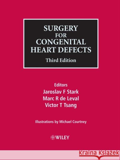 Surgery for Congenital Heart Defects Marc De Leval Victor Tsang Jaroslav Stark 9780470093160 John Wiley & Sons - książka