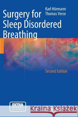Surgery for Sleep Disordered Breathing Karl Hormann Thomas Verse 9783662517680 Springer - książka