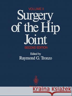 Surgery of the Hip Joint: Volume II Eckardt, Jeffreyj 9781461386308 Springer - książka