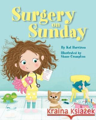 Surgery on Sunday Kat Harrison, Shane Crampton 9781734707519 Warren Publishing, Inc - książka
