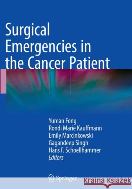 Surgical Emergencies in the Cancer Patient  9783319829630 Springer - książka