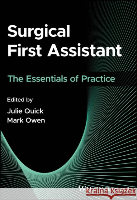 Surgical First Assistant: The Essentials of Practice  9781394210824  - książka