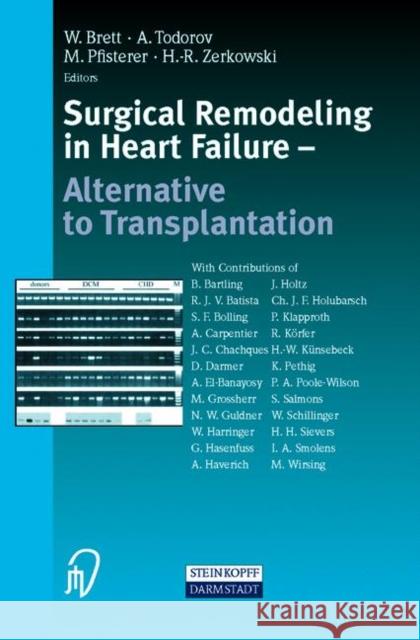 Surgical Remodeling in Heart Failure: Alternative to Transplantation Brett, W. 9783798512238 Springer - książka