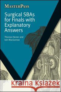 Surgical Sbas for Finals with Explanatory Answers  9781846192678 Radcliffe Publishing Ltd - książka