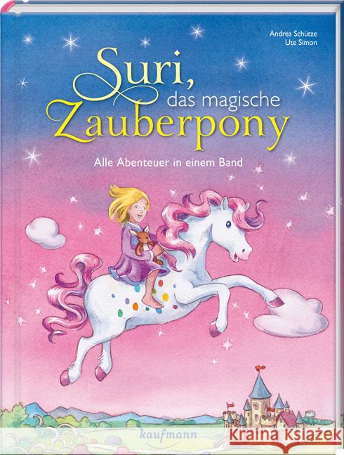 Suri, das magische Zauberpony Schütze, Andrea 9783780664914 Kaufmann - książka