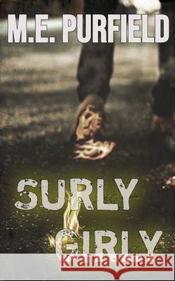 Surly Girly M E Purfield 9798215207307 Trash Books - książka