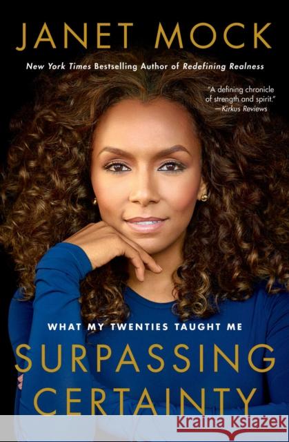 Surpassing Certainty: What My Twenties Taught Me Janet Mock 9781501145803 Atria Books - książka
