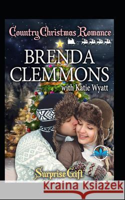 Surprise Gift Katie Wyatt Brenda Clemmons 9781795612678 Independently Published - książka