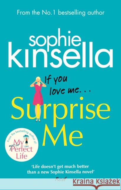 Surprise Me: The Sunday Times Number One bestseller Sophie Kinsella 9781784163952 Black Swan - książka