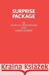 Surprise Package D. Parkes 9780573015854 Samuel French Ltd