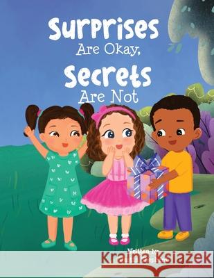 Surprises Are Okay, Secrets Are Not Justin Shepherd 9781962561242 Skippy Creek - książka