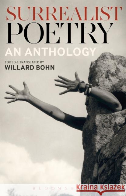 Surrealist Poetry: An Anthology Bohn, Willard 9781441153142 Bloomsbury Academic - książka