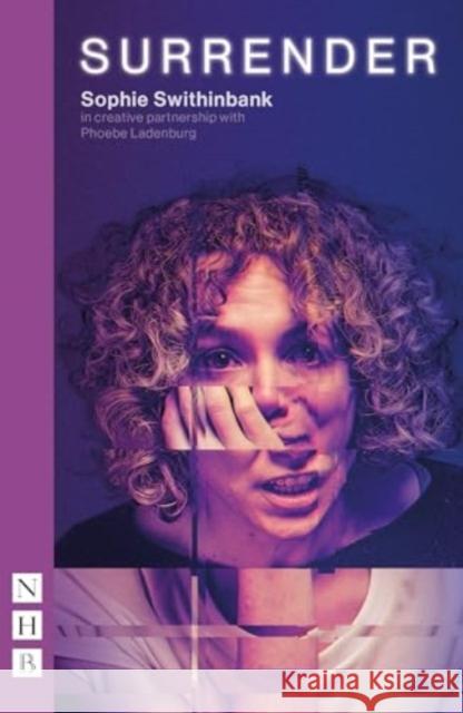 Surrender Sophie Swithinbank 9781839043734 Nick Hern Books - książka