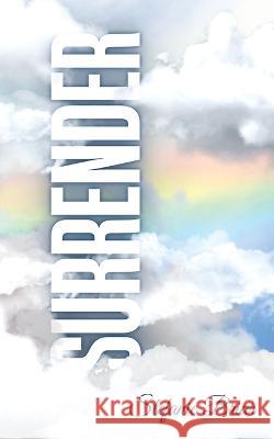 Surrender: poems for healing, growth, and love Stefanie Briar   9781088050392 Stefanie Greenberg - książka