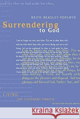 Surrendering to God Keith Beasley-Topliffe 9781557252845 Paraclete Press (MA) - książka