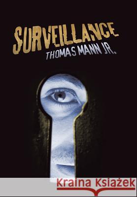 Surveillance Thomas Man 9781532065736 iUniverse - książka