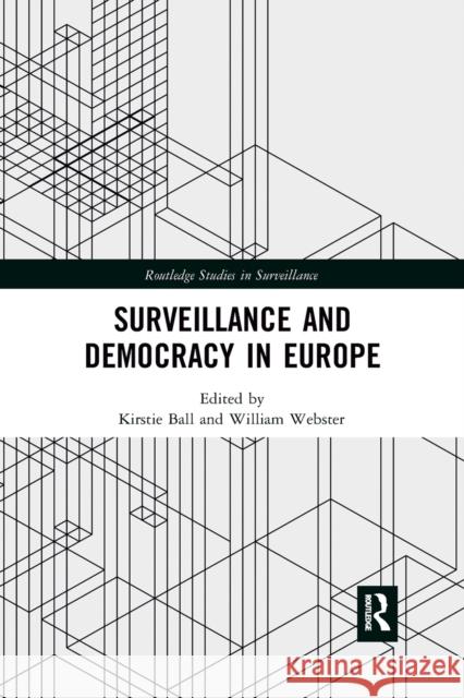 Surveillance and Democracy in Europe Kirstie Ball William Webster 9780367490218 Routledge - książka