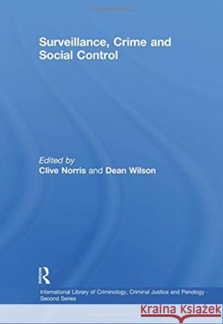 Surveillance, Crime and Social Control  9781138378339 Taylor and Francis - książka