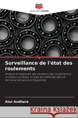 Surveillance de l'état des roulements Atul Andhare 9786203326826 Editions Notre Savoir - książka