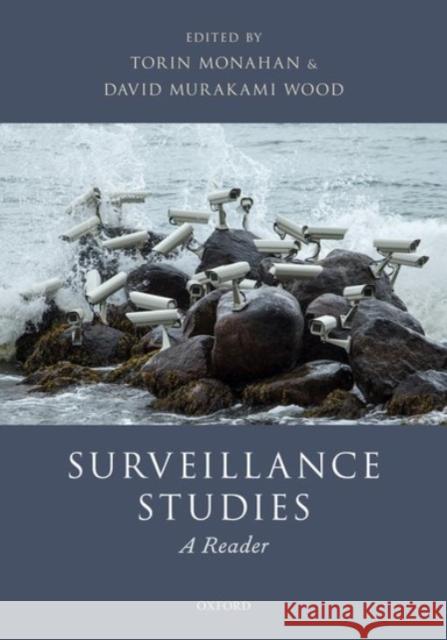 Surveillance Studies: A Reader Torin Monahan David Murakam 9780190297824 Oxford University Press, USA - książka