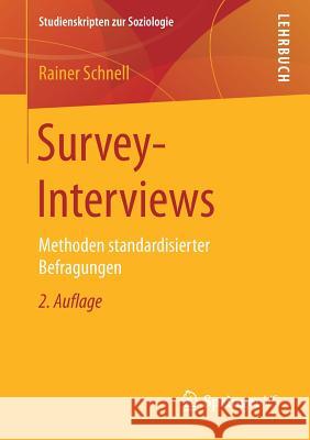 Survey-Interviews: Methoden Standardisierter Befragungen Schnell, Rainer 9783531199009 Vs Verlag Fur Sozialwissenschaften - książka