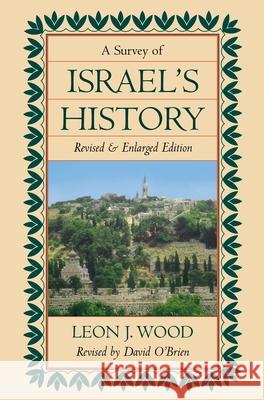 Survey of Israel's History Hardcover Wood, Leon J. 9780310347705 Zondervan Publishing Company - książka