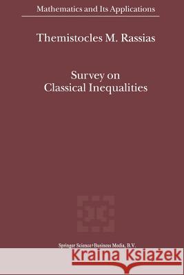Survey on Classical Inequalities Themistocles M. Rassias 9789401058681 Springer - książka
