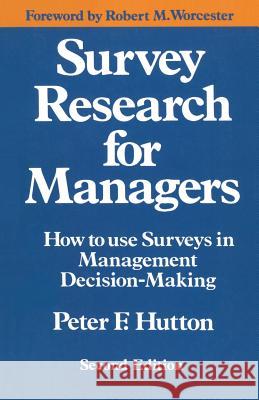 Survey Research for Managers: How to Use Surveys in Management Decision-Making Worcester, Robert M. 9780333521700 PALGRAVE MACMILLAN - książka