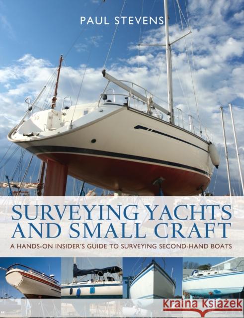 Surveying Yachts and Small Craft Paul Stevens 9781408114032  - książka
