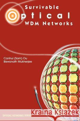 Survivable Optical Wdm Networks Ou 9781441937490 Not Avail - książka